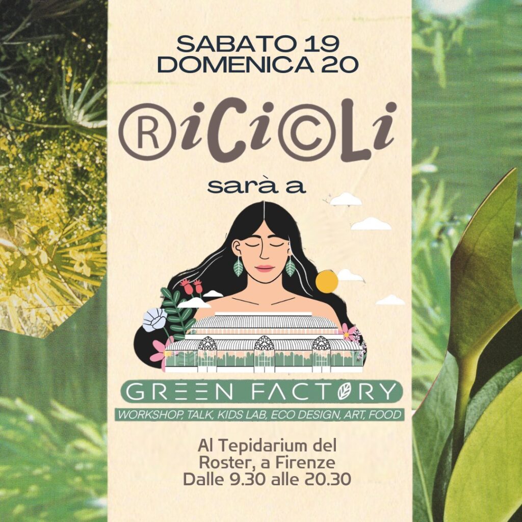 GREEN FACTORY, Firenze 19-20 Novembre