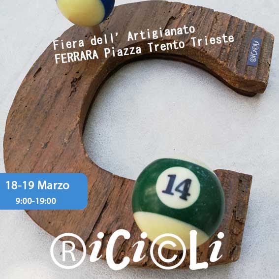 FIERA DELL’ARTIGIANATO, Ferrara 18-19 Marzo